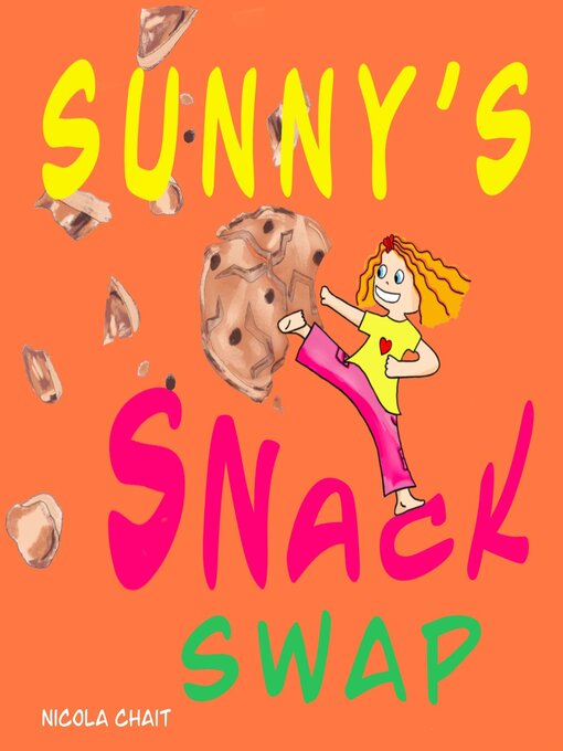 Title details for Sunny's Snack Swap by Nicola Chait - Available